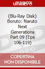 (Blu-Ray Disk) Boruto: Naruto Next Generations Part 09 (Eps 106-119) brd