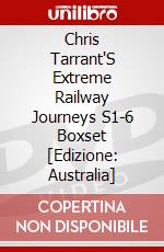 Chris Tarrant'S Extreme Railway Journeys S1-6 Boxset [Edizione: Australia] dvd