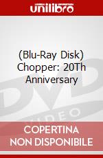 (Blu-Ray Disk) Chopper: 20Th Anniversary brd