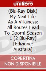(Blu-Ray Disk) My Next Life As A Villainess: All Routes Lead To Doom! Season 1 (2 Blu-Ray) [Edizione: Australia] brd