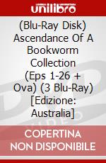 (Blu-Ray Disk) Ascendance Of A Bookworm Collection (Eps 1-26 + Ova) (3 Blu-Ray) [Edizione: Australia] brd