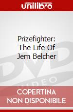 Prizefighter: The Life Of Jem Belcher dvd