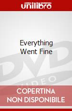 Everything Went Fine dvd