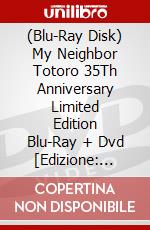 (Blu-Ray Disk) My Neighbor Totoro 35Th Anniversary Limited Edition Blu-Ray + Dvd [Edizione: Australia] brd