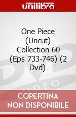 One Piece (Uncut) Collection 60 (Eps 733-746) (2 Dvd) dvd