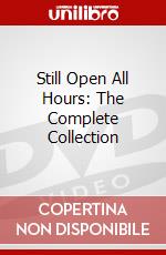 Still Open All Hours: The Complete Collection dvd
