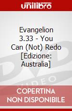 Evangelion 3.33 - You Can (Not) Redo [Edizione: Australia] dvd