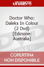 Doctor Who: Daleks In Colour (2 Dvd) [Edizione: Australia] dvd