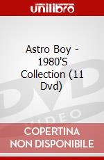 Astro Boy - 1980'S Collection (11 Dvd) dvd