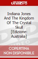 Indiana Jones And The Kingdom Of The Crystal Skull [Edizione: Australia] dvd
