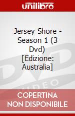 Jersey Shore - Season 1 (3 Dvd) [Edizione: Australia] dvd
