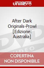 After Dark Originals-Prowl [Edizione: Australia] dvd