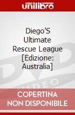 Diego'S Ultimate Rescue League [Edizione: Australia] dvd