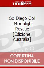 Go Diego Go! - Moonlight Rescue [Edizione: Australia] dvd