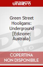 Green Street Hooligans: Underground [Edizione: Australia] dvd