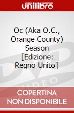 Oc (Aka O.C., Orange County) Season [Edizione: Regno Unito] dvd