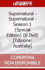 Supernatural - Supernatural - Season 1 (Special Edition) (6 Dvd) [Edizione: Australia] dvd