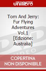Tom And Jerry: Fur Flying Adventures Vol.1 [Edizione: Australia] dvd