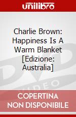 Charlie Brown: Happiness Is A Warm Blanket [Edizione: Australia] dvd