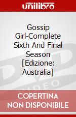 Gossip Girl-Complete Sixth And Final Season [Edizione: Australia] dvd