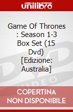 Game Of Thrones : Season 1-3 Box Set (15 Dvd) [Edizione: Australia] dvd