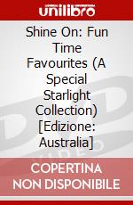 Shine On: Fun Time Favourites (A Special Starlight Collection) [Edizione: Australia] dvd