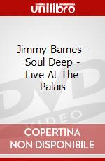 Jimmy Barnes - Soul Deep - Live At The Palais dvd
