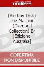 (Blu-Ray Disk) The Machine (Diamond Collection) Br [Edizione: Australia] brd