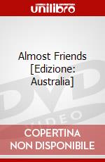 Almost Friends [Edizione: Australia] film in dvd