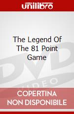 The Legend Of The 81 Point Game dvd