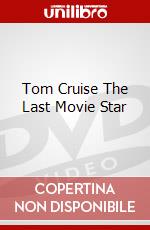 Tom Cruise The Last Movie Star dvd