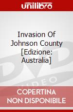 Invasion Of Johnson County [Edizione: Australia] dvd
