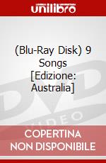 (Blu-Ray Disk) 9 Songs [Edizione: Australia] brd