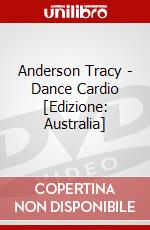 Anderson Tracy - Dance Cardio [Edizione: Australia] dvd
