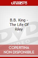 B.B. King - The Life Of Riley dvd