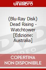 (Blu-Ray Disk) Dead Rising - Watchtower [Edizione: Australia] brd