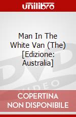 Man In The White Van (The) [Edizione: Australia] dvd