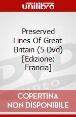 Preserved Lines Of Great Britain (5 Dvd) [Edizione: Francia] dvd