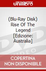 (Blu-Ray Disk) Rise Of The Legend [Edizione: Australia] brd
