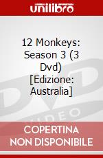 12 Monkeys: Season 3 (3 Dvd) [Edizione: Australia] dvd