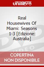 Real Housewives Of Miami: Seasons 1-3 [Edizione: Australia] dvd