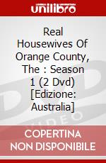 Real Housewives Of Orange County, The : Season 1 (2 Dvd) [Edizione: Australia] dvd