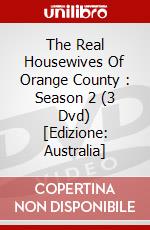 The Real Housewives Of Orange County : Season 2 (3 Dvd) [Edizione: Australia] dvd