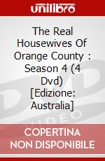 The Real Housewives Of Orange County : Season 4 (4 Dvd) [Edizione: Australia] dvd