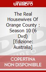 The Real Housewives Of Orange County : Season 10 (6 Dvd) [Edizione: Australia] dvd