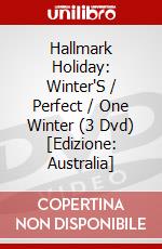 Hallmark Holiday: Winter'S / Perfect / One Winter (3 Dvd) [Edizione: Australia] dvd