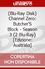 (Blu-Ray Disk) Channel Zero: Butcher'S Block - Season 3 (2 Blu-Ray) [Edizione: Australia] brd