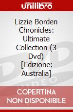 Lizzie Borden Chronicles: Ultimate Collection (3 Dvd) [Edizione: Australia] dvd