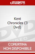 Kent Chronicles (3 Dvd) dvd