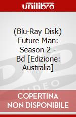(Blu-Ray Disk) Future Man: Season 2 - Bd [Edizione: Australia] brd